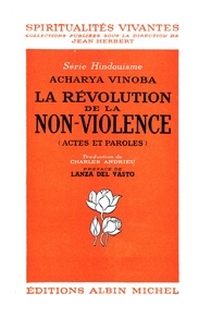 La Révolution de la non-violence - Actes et paroles.