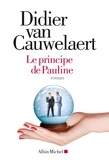 Didier Van Cauwelaert et Didier Van Cauwelaert - Le Principe de Pauline.