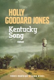 Holly Goddard Jones - Kentucky song.