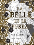Neil Gaiman - La belle et le fuseau.