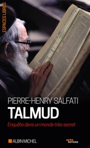 Pierre-Henry Salfati - Talmud - Enquête dans un monde très secret.