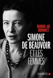 Marie-Jo Bonnet - Simone de Beauvoir et les femmes.
