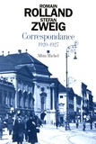 Romain Rolland et Stefan Zweig - Correspondance 1920-1927.