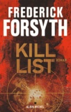 Frederick Forsyth - Kill list.