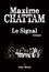 Maxime Chattam - Le signal.