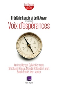 Frédéric Lenoir et Leili Anvar - Voix d'espérances.