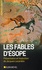 Jacques Lacarrière - Les Fables d'Esope.