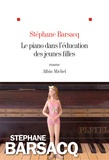 Stéphane Barsacq - Le piano dans l'éducation des jeunes filles.