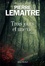 Pierre Lemaitre - Trois jours et une vie.