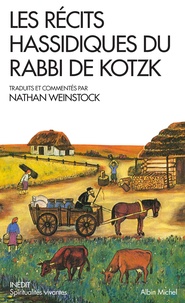 Eliezer Bergman et Nathan Weinstock - Les récits hassidiques du Rabbi de Kotzk.