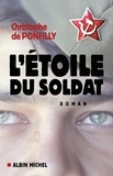Christophe de Ponfilly et Christophe Ponfilly - L'Etoile du soldat.