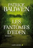 Patrick Bauwen et Patrick Bauwen - Les Fantômes d'Eden.