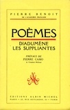 Pierre Benoît - Poèmes : Diadumène, Les Suppliantes.