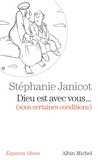 Stéphanie Janicot - Dieu est avec vous... - (sous certaines conditions).