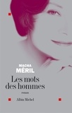 Macha Méril - Les Mots des hommes.