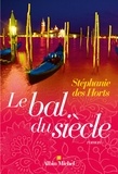 Stéphanie Des Horts et Stéphanie Des Horts - Le bal du siècle.