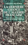 Philippe Bourdrel et Philippe Bourdrel - La Dernière Chance de l'Algérie française.