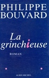 Philippe Bouvard - La Grinchieuse.