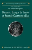  Collectif et  Collectif, - Banques Banque de France et Seconde Guerre mondiale.