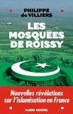 Philippe de Villiers - Les Mosquées de Roissy.