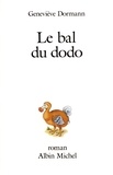Geneviève Dormann - Le Bal du dodo.