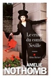 Amélie Nothomb - Le Crime du comte Neville.