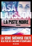 Asa Larsson et Åsa Larsson - La Piste noire.