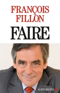 François Fillon - Faire.