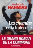 Jean-François Nahmias - Les Chemins de la fraternité.