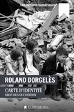 Roland Dorgelès - Carte d'identité - Récit de l'Occupation.