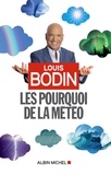 Louis Bodin - Les pourquoi de la météo.