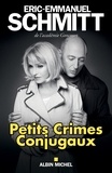 Eric-Emmanuel Schmitt - Petits crimes conjugaux.