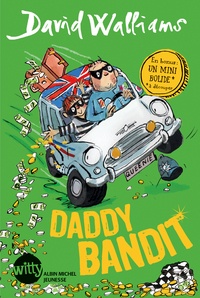 David Walliams - Daddy bandit.