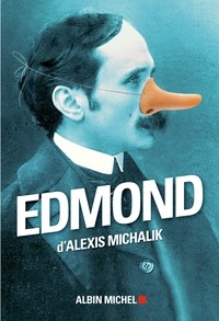 Alexis Michalik et Alexis Michalik - Edmond.