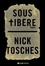 Nick Tosches - Sous Tibère.