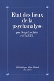 Serge Leclaire et Serge Leclaire - État des lieux de la psychanalyse.