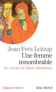 Jean-Yves Leloup - Une femme innombrable.