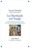 Giacomo Todeschini - Les Marchands et le Temple - La société chrétienne et le cercle vertueux de la richesse du Moyen Âge à l'Epoque moderne.