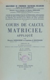 Maurice Denis-Papin et A. Kaufmann - Cours de Calcul matriciel appliqué (2).