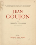 Pierre Du Colombier et Édouard Schneider - Jean Goujon.