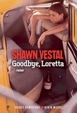 Olivier Colette et Shawn Vestal - Goodbye, Loretta.