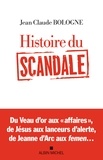 Histoire du scandale.