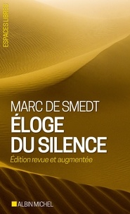 Marc de Smedt et Marc de Smedt - Éloge du silence.