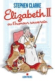 Elizabeth II ou l humour souverain.