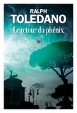 Ralph Toledano - Le Retour du phénix.