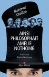 Marianne Chaillan - Ainsi philosophait Amélie Nothomb.