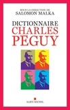 Salomon Malka - Dictionnaire Charles Péguy.