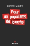 Chantal Mouffe - Pour un populisme de gauche.