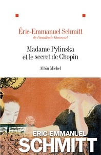Eric-Emmanuel Schmitt - Madame Pylinska et le secret de Chopin.