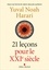 Yuval Noah Harari - 21 leçons pour le XXIe siècle.